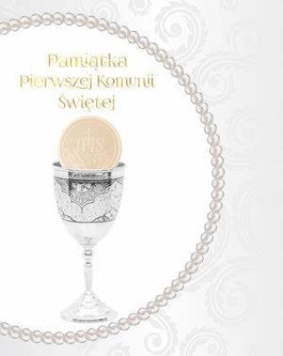 Okładka książki Pamiątka Pierwszej Komunii Świętej (kielich)