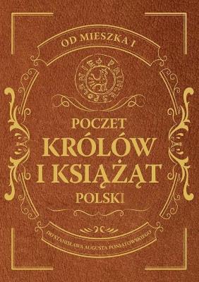 Poczet królów i książąt Polski. Autor: Adam Dylewski. SmakLiter.pl Okładka książki Poczet królów i książąt Polski