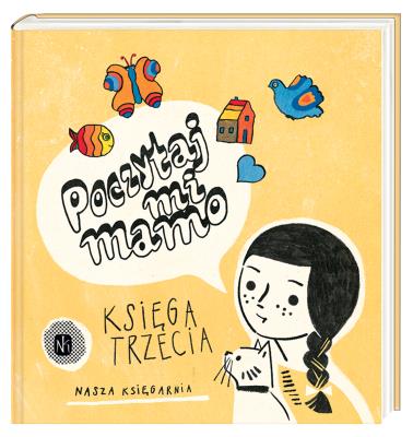 Poczytaj mi, mamo. Księga trzecia. Autor: Opracowanie zbiorowe. SmakLiter.pl Okładka książki Poczytaj mi, mamo. Księga trzecia