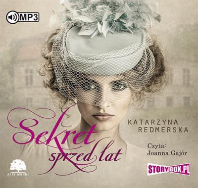 Sekret sprzed lat - Audiobook. Autor: Katarzyna Redmerska, Joanna Gajór (lektor). SmakLiter.pl Okładka książki Sekret sprzed lat - Audiobook