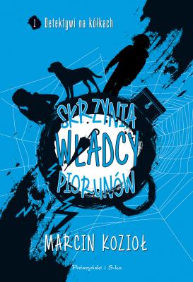 Skrzynia władcy piorunów. Autor: Marcin Kozioł. SmakLiter.pl Okładka książki Skrzynia władcy piorunów