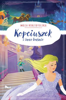 Okładka książki Spiąca królewna i inne baśnie. Moja biblioteczka