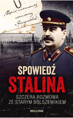 Spowiedź Stalina. Szczera rozmowa ze starym.... Autor: Christopher Macht. SmakLiter.pl Okładka książki Spowiedź Stalina. Szczera rozmowa ze starym...