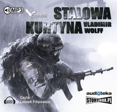 Stalowa kurtyna - Audiobook. Autor: Vladimir Wolff. SmakLiter.pl Okładka książki Stalowa kurtyna - Audiobook