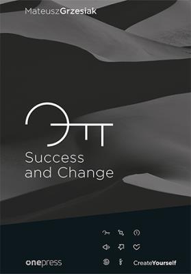 Success and Change. Autor: Mateusz Grzesiak. SmakLiter.pl Okładka książki Success and Change
