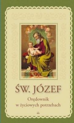 Św. Józef. Orędownik w życiowych potrzebach. Autor:   Praca zbiorowa. SmakLiter.pl Okładka książki Św. Józef. Orędownik w życiowych potrzebach