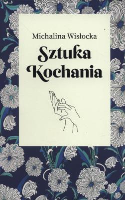 Sztuka kochania. Autor: Wisłocka Michalina. SmakLiter.pl Okładka książki Sztuka kochania
