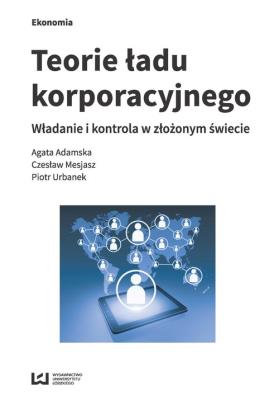 Okładka książki Teorie ładu korporacyjnego