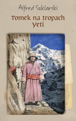 Okładka książki Tomek na tropach Yeti