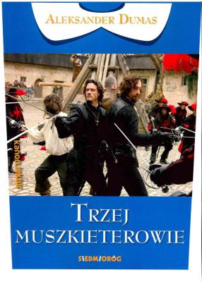 Trzej muszkieterowie. Autor: Aleksander Dumas (syn). SmakLiter.pl Okładka książki Trzej muszkieterowie