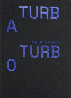 Turba Turbo. Autor: Tarasewicz Iza. SmakLiter.pl Okładka książki Turba Turbo