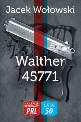 Walther 45771. Autor: Jacek Wołowski. SmakLiter.pl Okładka książki Walther 45771