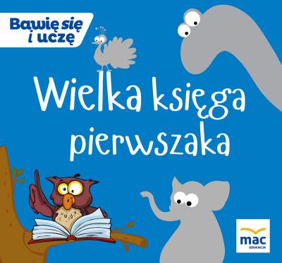 Okładka książki Wielka Księga pierwszaka 