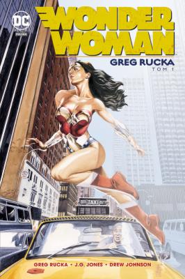 Okładka książki Wonder Woman, tom 1. DC Deluxe