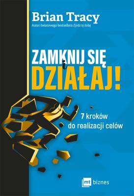 Okładka książki Zamknij się i działaj!