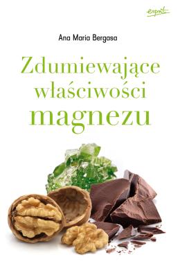 Okładka książki Zdumiewające właściwości magnezu