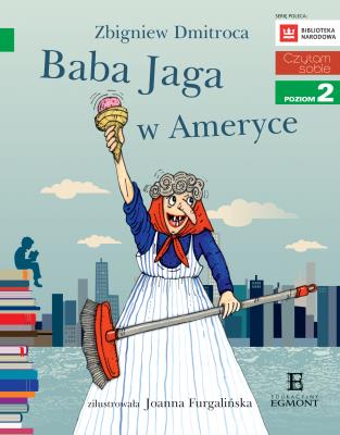 Baba Jaga w Ameryce. Autor: Dmitroca Zbigniew. SmakLiter.pl Okładka książki Baba Jaga w Ameryce