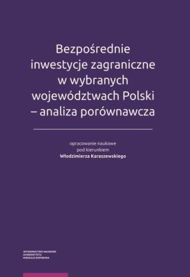 Opakowanie Bezpośrednie inwestycje zagraniczne w wybranych województwach Polski - analiza porównawcza