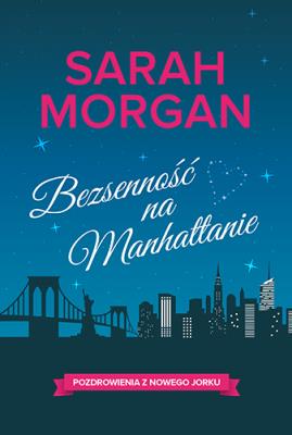 Bezsenność na Manhattanie. Autor: Morgan Sarah. SmakLiter.pl Okładka książki Bezsenność na Manhattanie