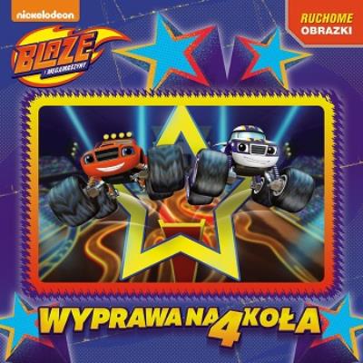 Okładka książki Blaze i megamaszyny książka z kartą 3D. WYPRAWA NA 4 KOŁA