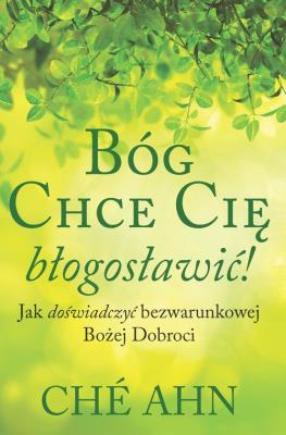 Okładka książki Bóg chce Cię Błogosławić