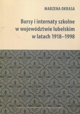 Bursy i internaty szkolne w województwie.... Autor: Okrasa Marzena. SmakLiter.pl Okładka książki Bursy i internaty szkolne w województwie...