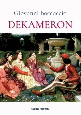 Dekameron. Autor: Boccaccio Giovanni. SmakLiter.pl Okładka książki Dekameron