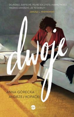 Dwoje. Autor: Kopacki Andrzej. SmakLiter.pl Okładka książki Dwoje