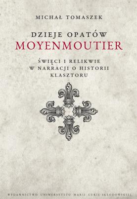 Okładka książki Dzieje Opatów Moyenmoutier.