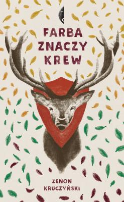 Farba znaczy krew. Autor: Zenon Kruczyński. SmakLiter.pl Okładka książki Farba znaczy krew