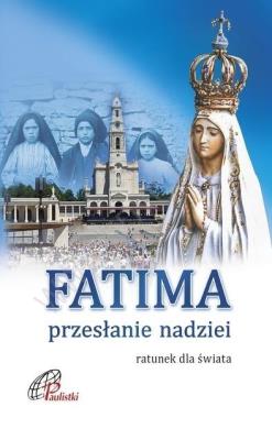 Okładka książki Fatima. Przesłanie nadziei