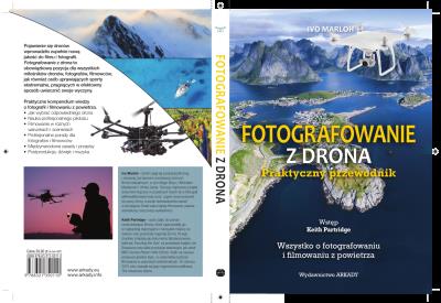 Okładka książki Fotografowanie z drona.Praktyczny przewodnik