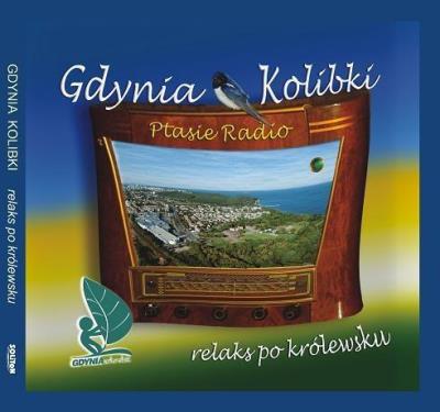 Okładka książki Gdynia Kolibki - Ptasie Radio (książka + CD)