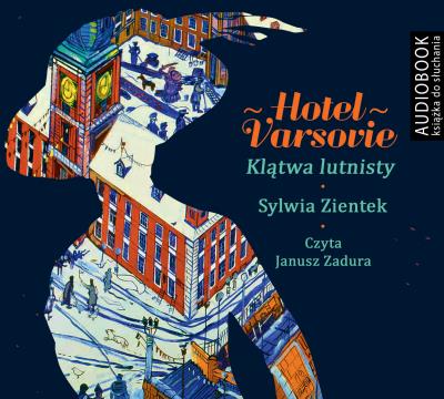 Okładka książki Hotel Varsovie Klątwa Lutnisty - Audiobook
