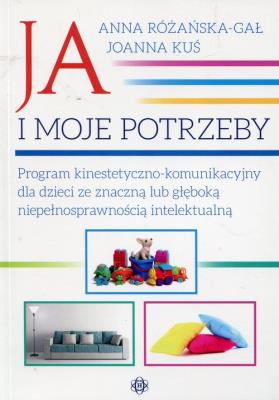 Okładka książki Ja i moje potrzeby