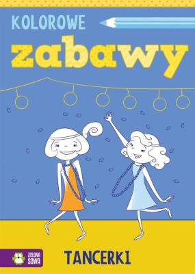 Okładka książki Kolorowe zabawy Tancerki