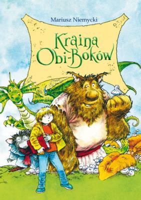 Kraina Obi-Boków. Autor: Mariusz Niemycki. SmakLiter.pl Okładka książki Kraina Obi-Boków