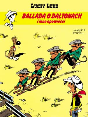 Okładka książki Lucky Luke Tom 55 Ballada o Daltonach i inne...