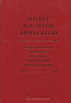 Lus est a iustitia appellatum. Autor: red. Tomalak Michał. SmakLiter.pl Okładka książki Lus est a iustitia appellatum