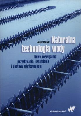 Okładka książki Naturalna technologia wody