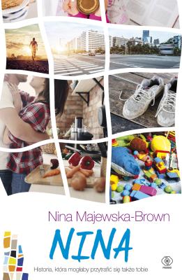 Nina. Autor: Majewska-Brown Nina. SmakLiter.pl Okładka książki Nina
