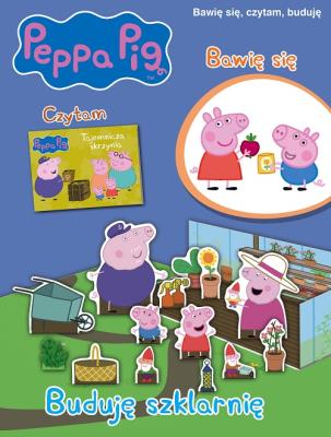 Okładka książki Peppa Pig. Buduję szklarnię