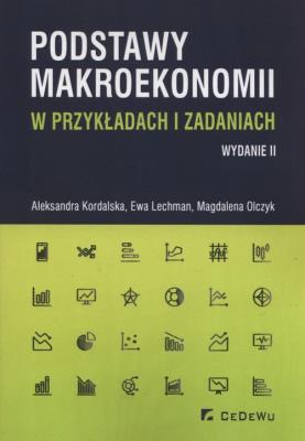 Okładka książki Podstawy makroekonomii w przykładach i zadaniach