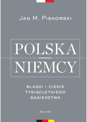 Okładka książki Polska i Niemcy. Blaski i cienie tysiącletniego...