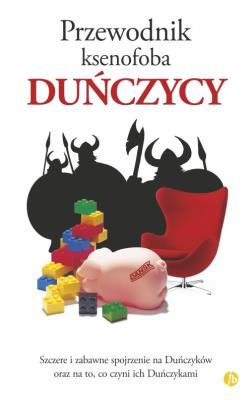 Przewodnik ksenofoba Duńczycy. Autor: Nick Lawson, Drew Launay. SmakLiter.pl Okładka książki Przewodnik ksenofoba Duńczycy