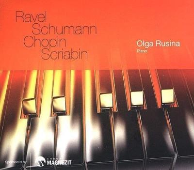 Ravel, Schumann, Chopin, Scribin. Olga Rusina CD. Autor: Olga Rusina. SmakLiter.pl Okładka książki Ravel, Schumann, Chopin, Scribin. Olga Rusina CD