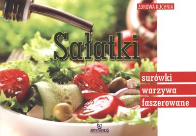 Sałatki, surówki, warzywa faszerowane. Autor: Szcześniak Małgorzata. SmakLiter.pl Okładka książki Sałatki, surówki, warzywa faszerowane