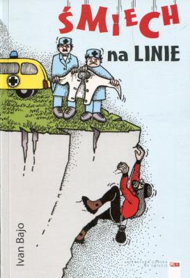 Śmiech na linie. Autor: Bajo Ivan. SmakLiter.pl Okładka książki Śmiech na linie