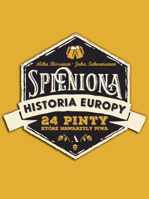 Okładka książki Spieniona historia Europy