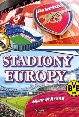 Okładka książki Stadiony Europy